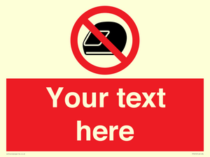 Custom No Motorcycle Helmets Sign